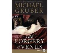 The Forgery of Venus LP by Michael Gruber Gruber, Michael (Auteur)