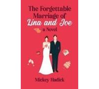 The Forgettable Marriage Of Lina And Joe