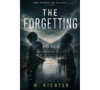 The Forgetting: A Lake District Thriller Saga