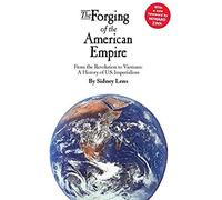 The Forging Of The American Empire