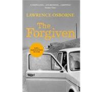 The Forgiven by Lawrence Osborne Paperback Book Lawrence Osborne, (Auteur)