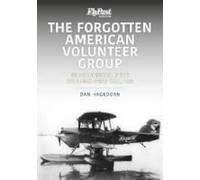 The Forgotten American Volunteer Group