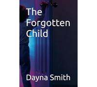The Forgotten Child