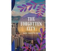 The Forgotten City: A Novel