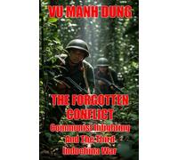 The Forgotten Conflict: Communist Infighting And The Third Indochina War