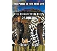 The Forgotten Cops Of Queens