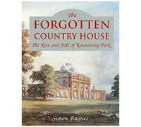 The Forgotten Country House