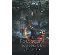 The Forgotten Faithful