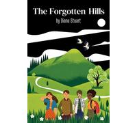 The Forgotten Hills - Diana Stuart - Dena Elerian - ebook (ePub) - Livre