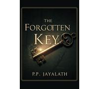 The Forgotten Key : The Cipher of Shadow Creek: mystery, adventure, and historical story for younger readers (10-12) and young adult (YA) 12-18 year old