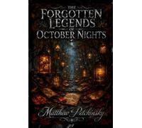 The Forgotten Legends of October Nights
