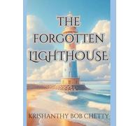 THE FORGOTTEN LIGHTHOUSE: A Mystery Novel