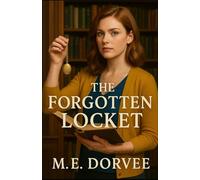 The Forgotten Locket: An Aurora Teagarden Mysteries Inspired Novel