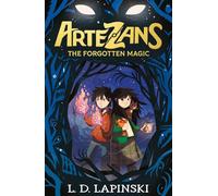 The Forgotten Magic: Book 1 - An epic fantasy adventure of dreams and magical powers