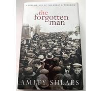 The Forgotten Man: A New History of the Great Depression
