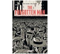 The Forgotten Man - Nouvelle Histoire De La Grande Dépression