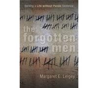 The Forgotten Men by Margaret E. Leigey Margaret E. Leigey (Auteur)