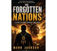 THE FORGOTTEN NATIONS