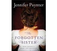 The Forgotten Sister by Jennifer Paynter Paynter, Jennifer (Auteur)