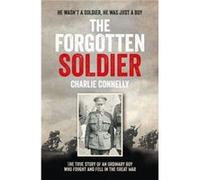 The Forgotten Soldier by Charlie Connelly Paperback Book Charlie Connelly (Auteur)