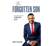 The Forgotten Son: The World Made Me Do It