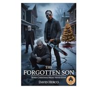 The Forgotten Son: When Christmas Night Never Ends