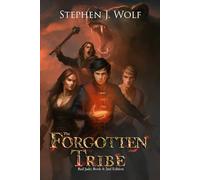 The Forgotten Tribe: Red Jade: Book 4: 2nd Edition
