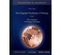 The Forgotten Vocabulary Of Strategy Vol.2