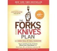 The Forks Over Knives Plan