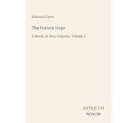 The Forlorn Hope: A Novel, in Two Volumes, Volume 1