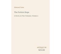 The Forlorn Hope: A Novel, in Two Volumes, Volume 2