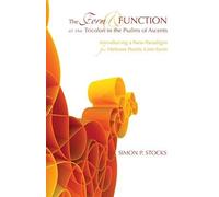 The Form And Function Of The Tricolon In The Psalms Of Ascents