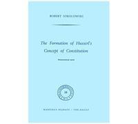 The Formation Of Husserl's Concept Of Constitution