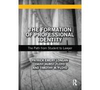 The Formation of Professional Identity by Timothy Floyd Unknown (Auteur)