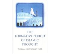 The Formative Period Of Islamic Thought