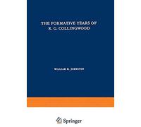 The Formative Years Of R. G. Collingwood
