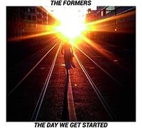 The Formers - The Day We Get Started