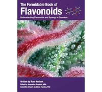 The Formidable Book of Flavonoids: Understanding flavonoids and synergy in cannabis
