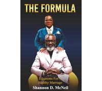 The Formula: Equations For A Healthy Marriage