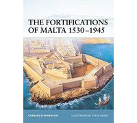 Fortifications of Malta 1530-1945 Stephensen, Charles (Auteur)