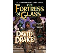 The Fortress of Glass: The First Volume of the Crown of the Isles