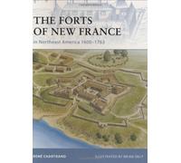 [(The Forts of New France in Northeast America 1600-1763)] [Author: Rene Chartrand] published on (May, 2008)