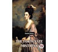 The Fortunate Mistress