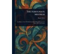 The Fortunate Mistress