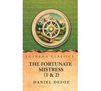 The Fortunate Mistress (Parts 1 and 2)