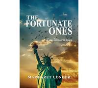 The Fortunate Ones: From Despair To Hope