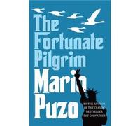 The Fortunate Pilgrim by Mario Puzo Paperback Book Puzo, Mario (Auteur)