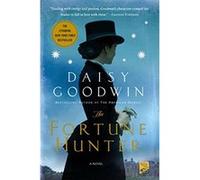 The Fortune Hunter Goodwin, Daisy (Auteur)
