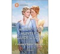 The Fortune Hunter's Guide To Love