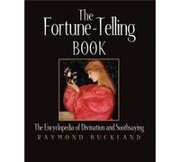 The Fortune Telling Book by Raymond Buckland Raymond Buckland (Auteur)